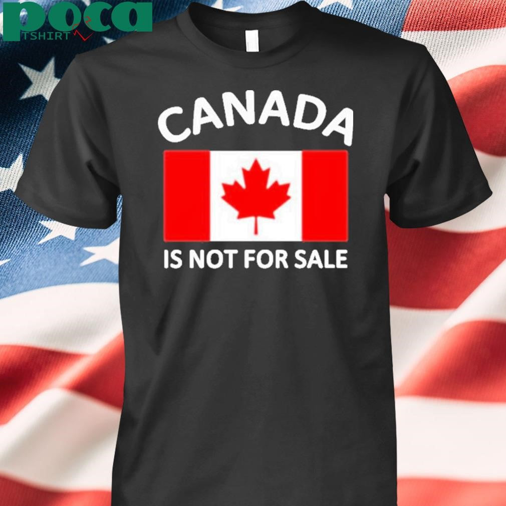 Mike Myers Canada Is Not For Sale 2025 Shirt