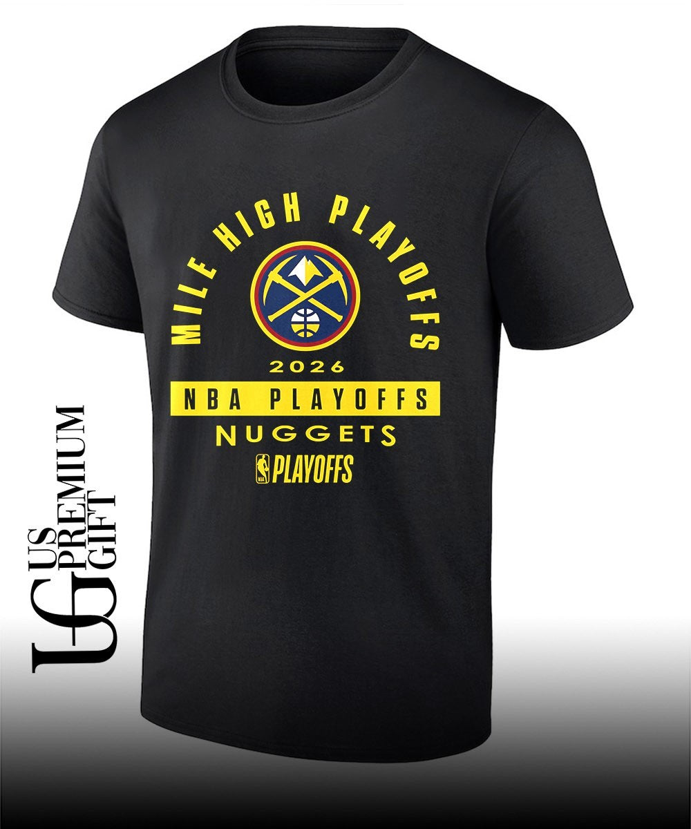 Mile High Playoffs Denver Nuggets NBA Playoffs 2026 shirt