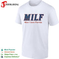 Milf Man I Love Florida University of Florida Gators shirt