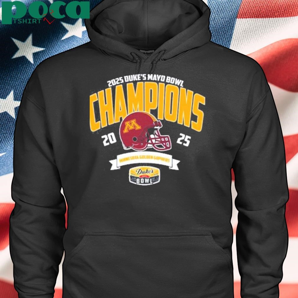 Minnesota Golden Gophers Football Champions 2025 Duke’s Mayo Bowl NCAA College Football Shirt