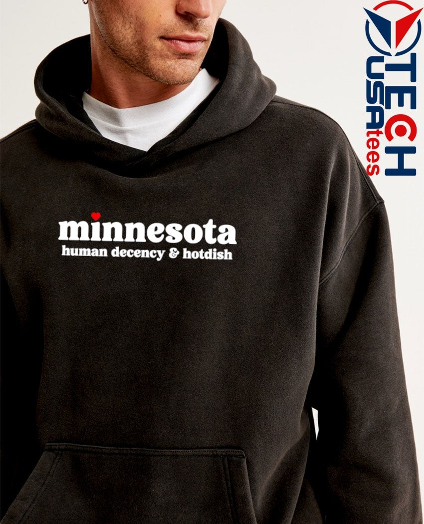 Minnesota human decency and hotdish shirt