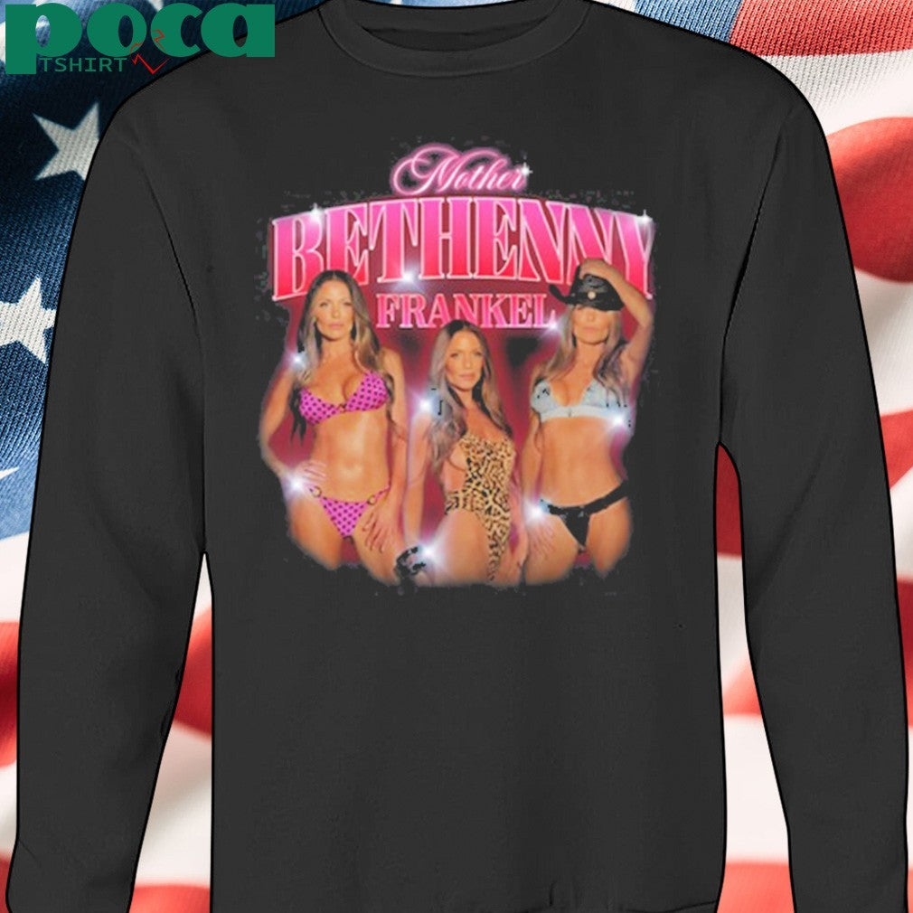 Mother Bethenny Frankel Supermodel Shirt