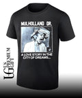 Mulholland Dr. a love story in the City of dreams T-shirt