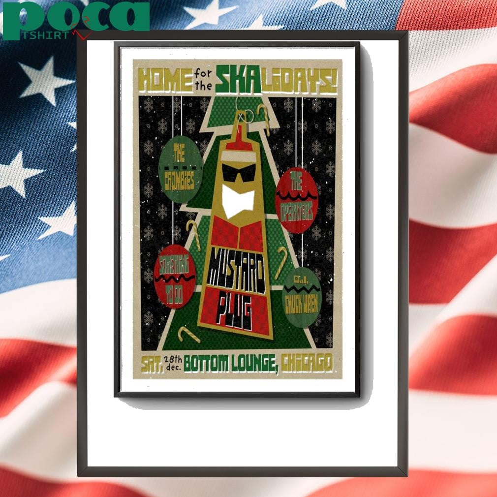 Mustard Plug Event Bottom Lounge Chicago Dec 28, 2024 Poster shirt