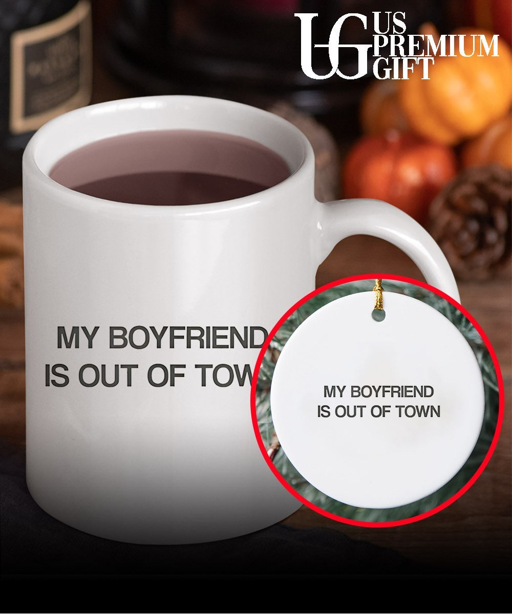 My boyfriend is in town shirt