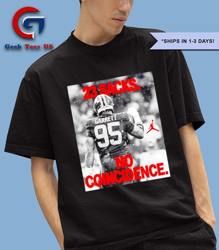 Myles Garrett 23 Sacks No Coincidence T-shirt