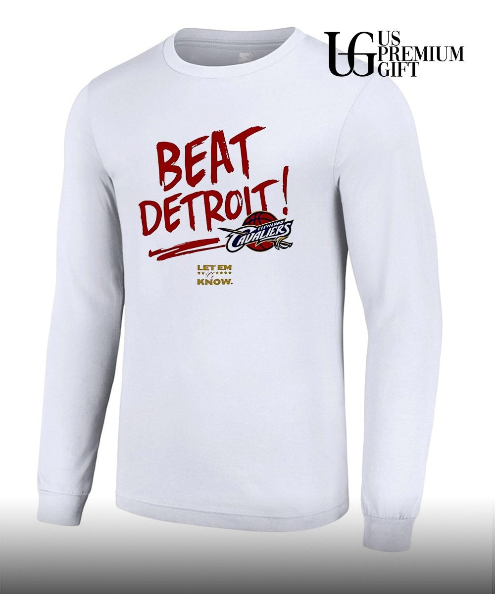 NBA Cleveland Cavaliers Beat Detroit Let em Know 2026 shirt