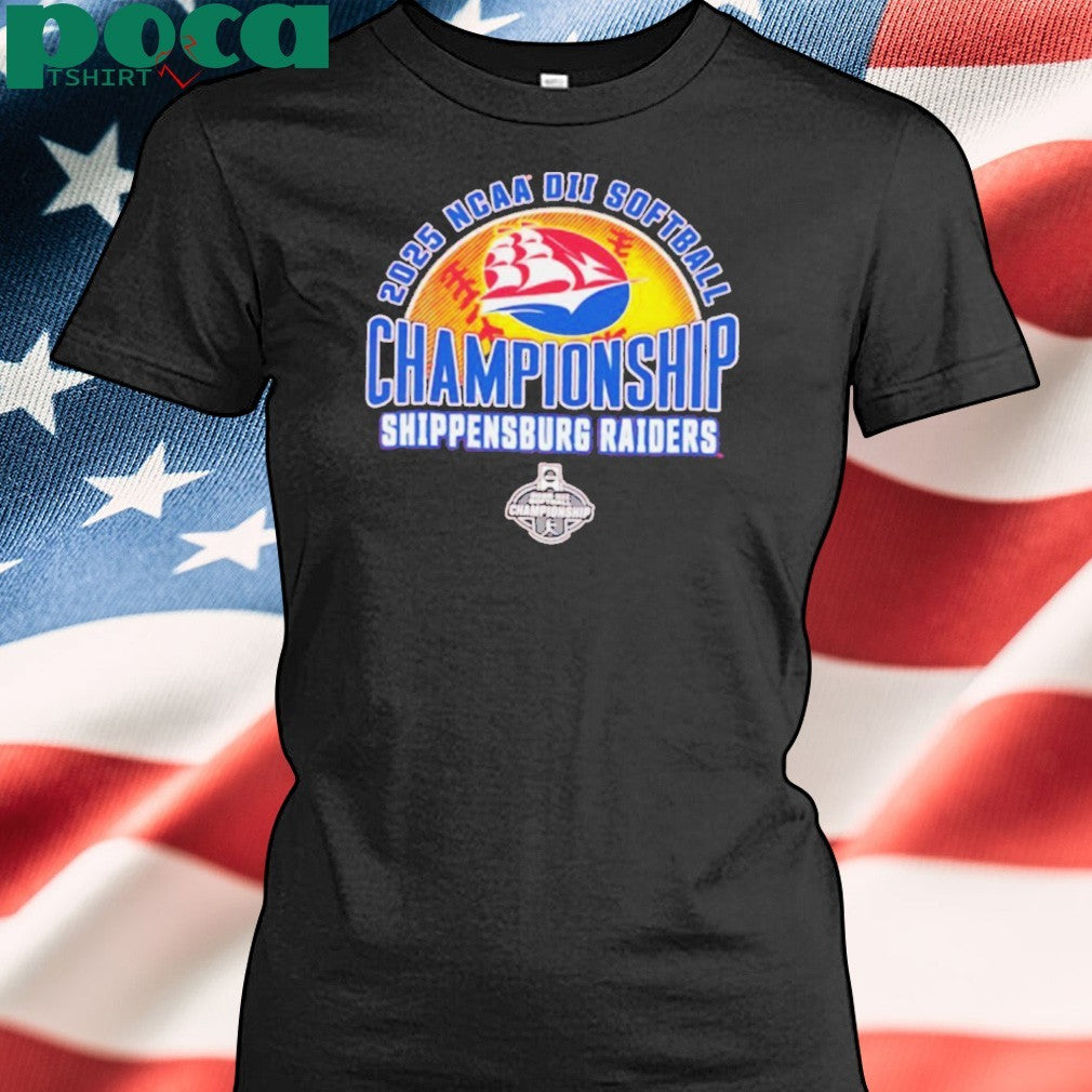 NCAA DII Softball Championship Shippensburg Raiders 2025 shirt