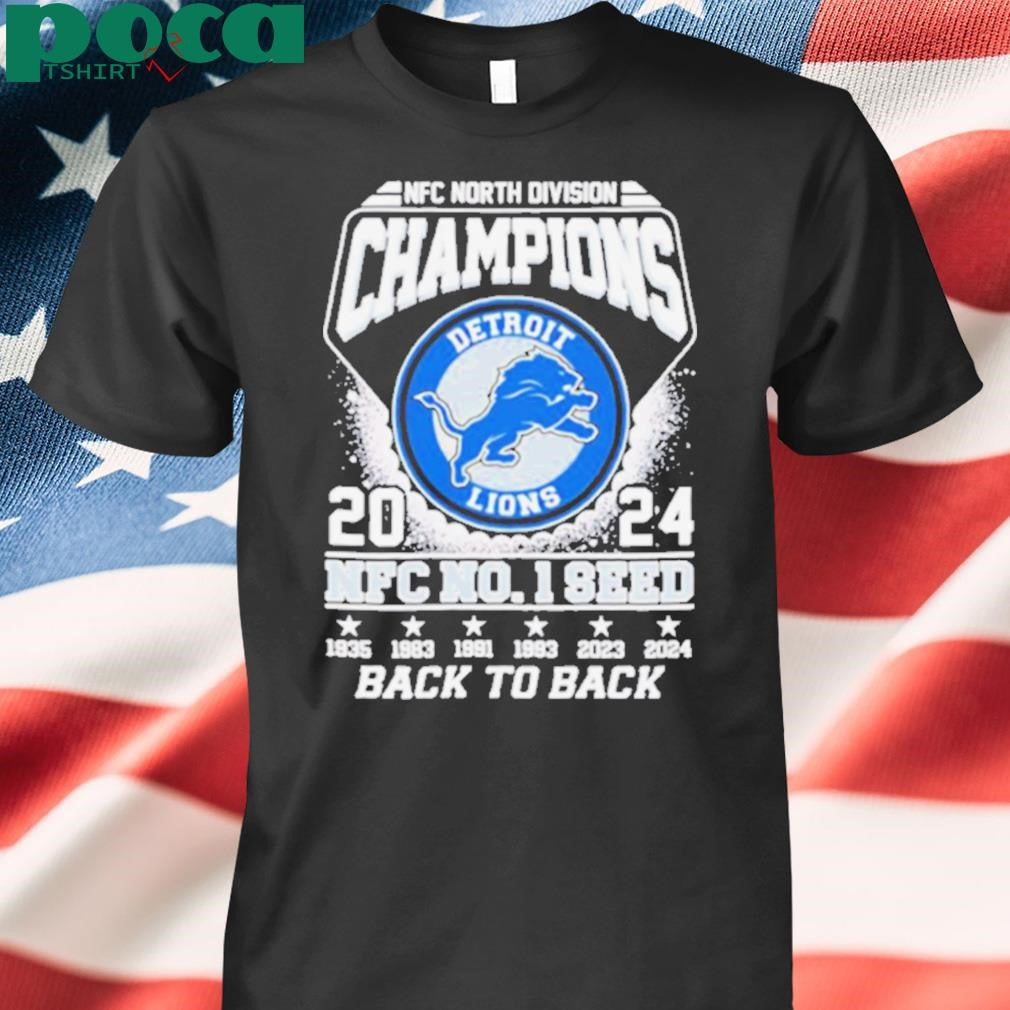 NFC North Division Champions 2024 Detroit Lions no 1 seed back to back shirt