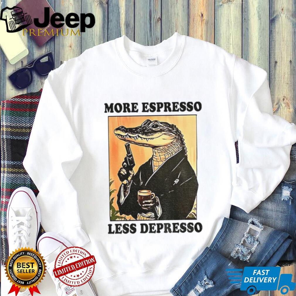 Coffee Mood Crocodile more espresso less depresso shirt