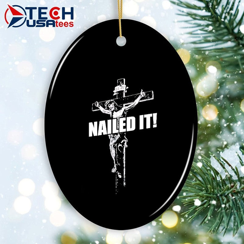 Nailed it Jesus shirt