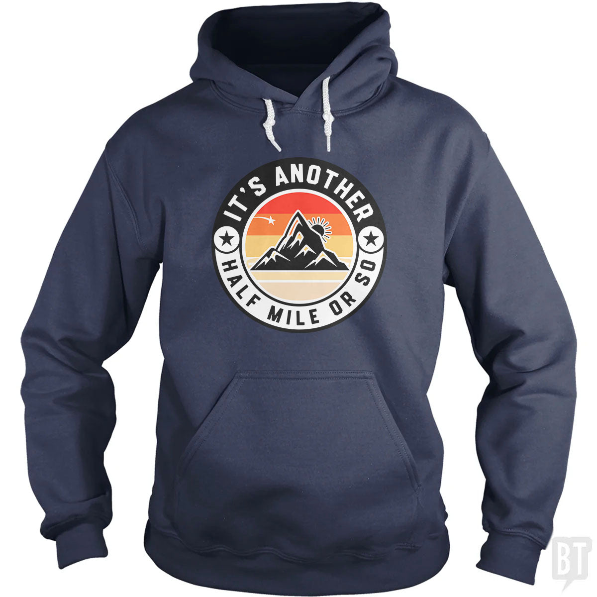 It's Another Half Mile Hoodie