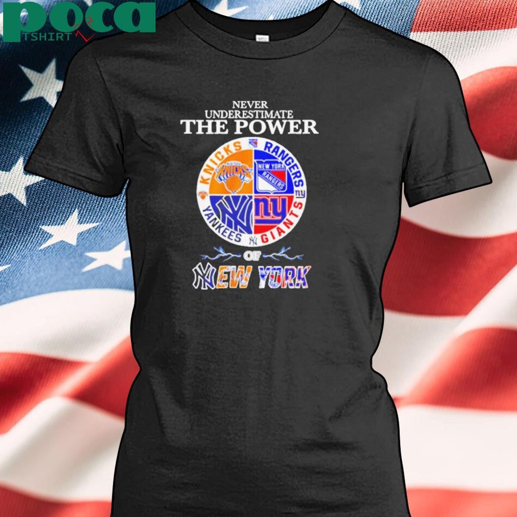 Never Underestimate The Power Of New York logo shirt