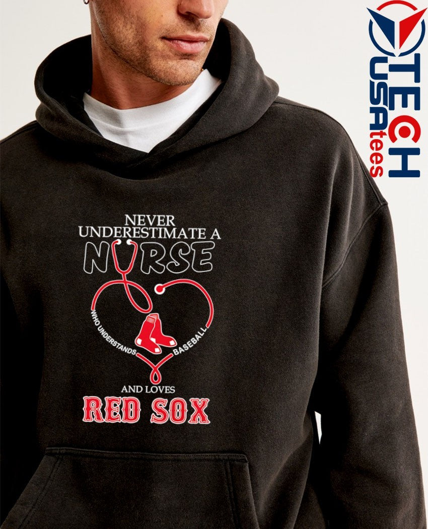 Never underestimate a nurse who understands baseball and loves Boston Red Sox stethoscope heart shirt