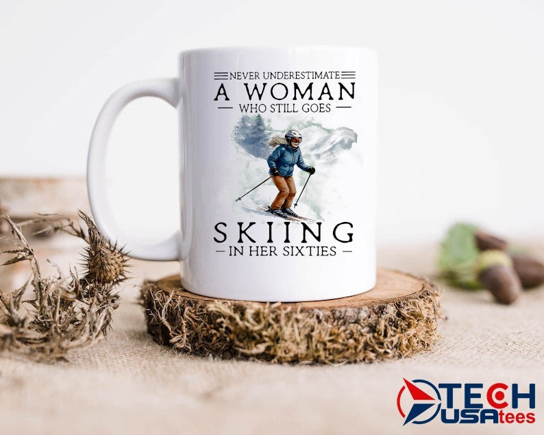 Never underestimate a woman who still goes skiing in her sixties shirt