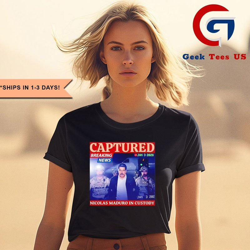 Nicolas Maduro In Custody Captured Breaking News T-shirt