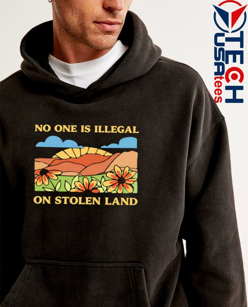 No one is illegal on Stolen Land flowers shirt