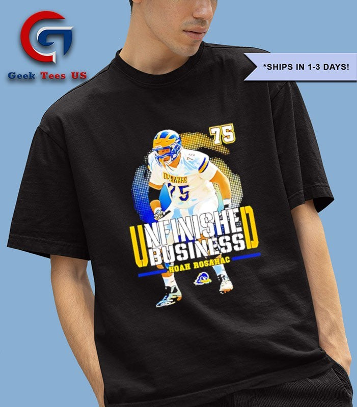Noah Rosahac Delaware Football NCAA Unfinished Business T-shirt
