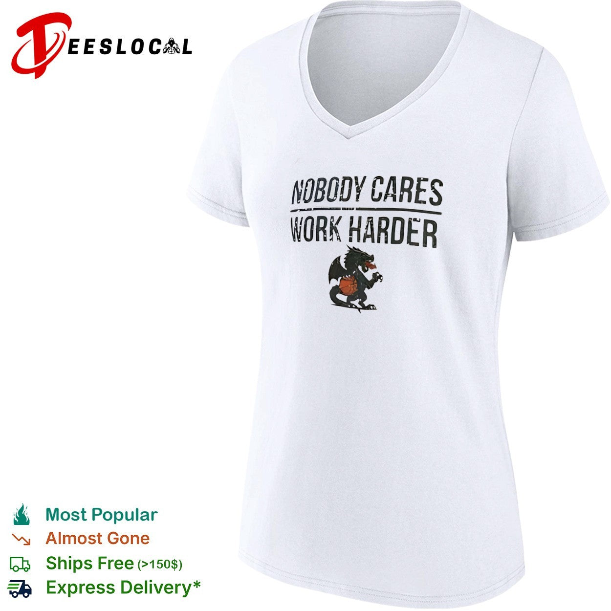Nobody Cares Work Harder Dragon Basketball Mascot shirt
