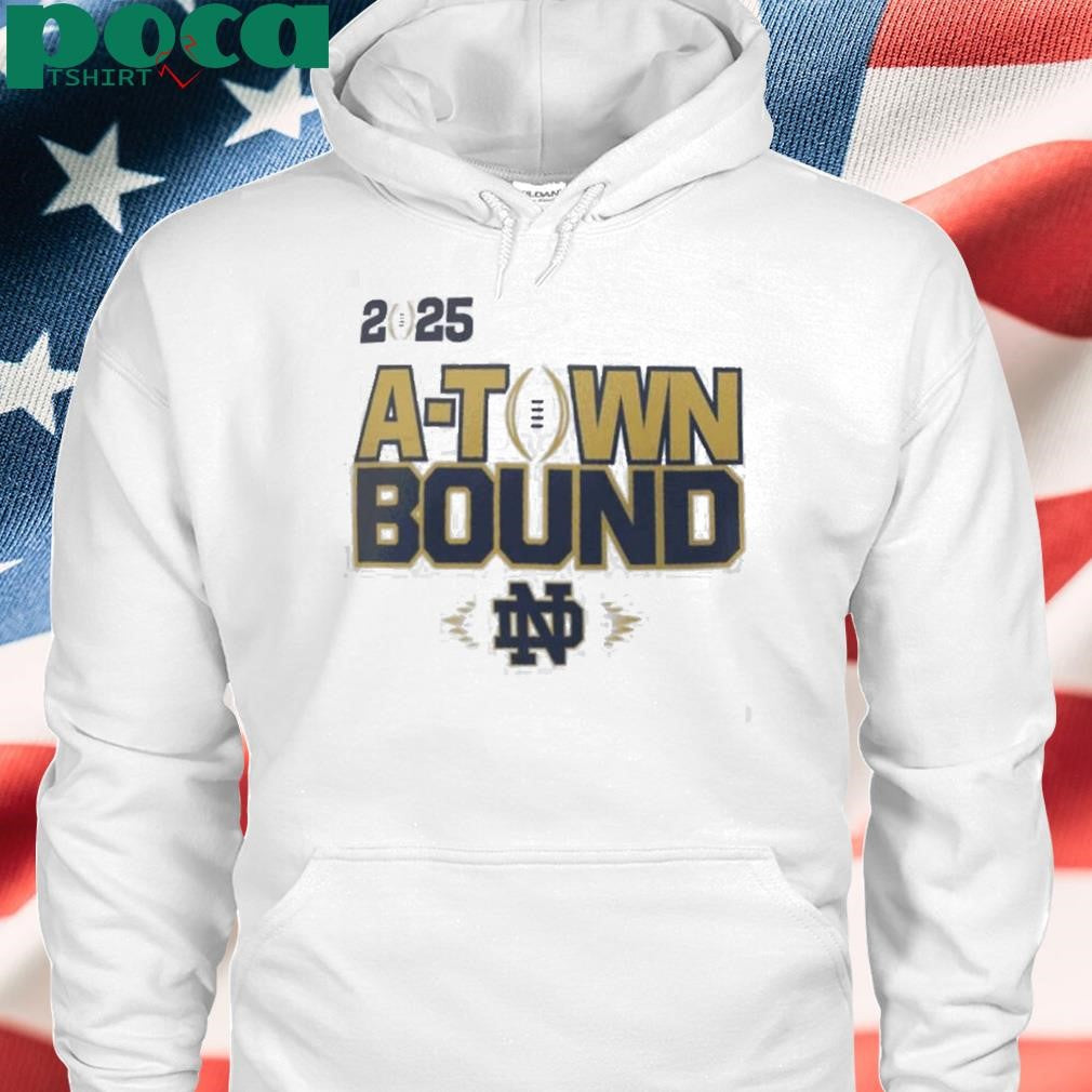 Notre Dame Fighting Irish A Town Bound College Football Playoff 2025 shirt