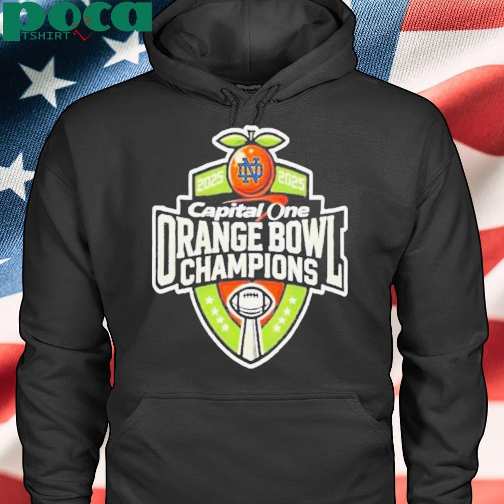 Notre Dame Fighting Irish Capital One Orange Bowl College Football Playoff Semifinal Champions NCAA Bowl Games Season 2024 2025 Logo T Shirts