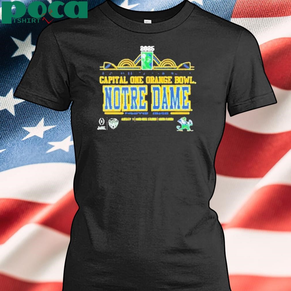 Notre Dame Fighting Irish College Football Playoff Semifinal At The 2025 Capital One Orange Bowl Shirt