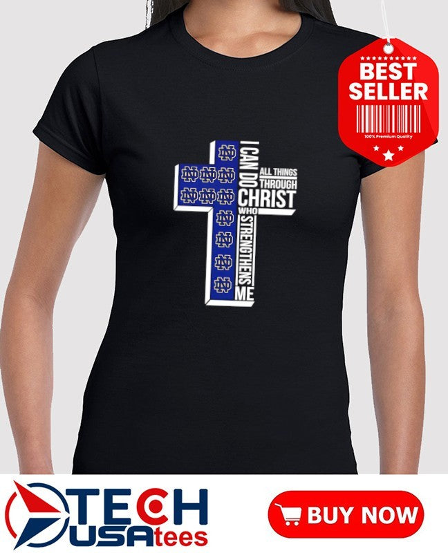 Notre Dame Fighting Irish Women’s Basketball cross I can do all things through christ who strengthens me shirt