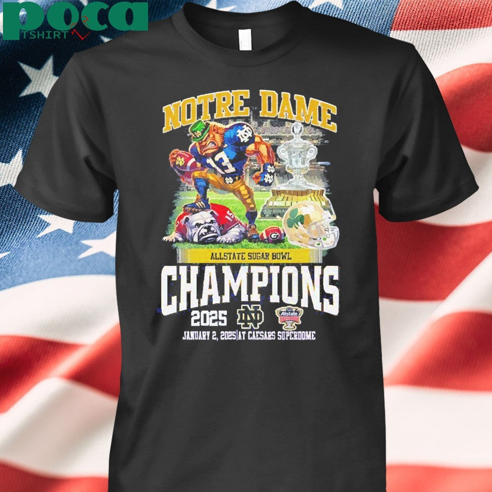 Notre Dame Irish Fighting Allstate Sugar Bowl Champions 2025 Shirt
