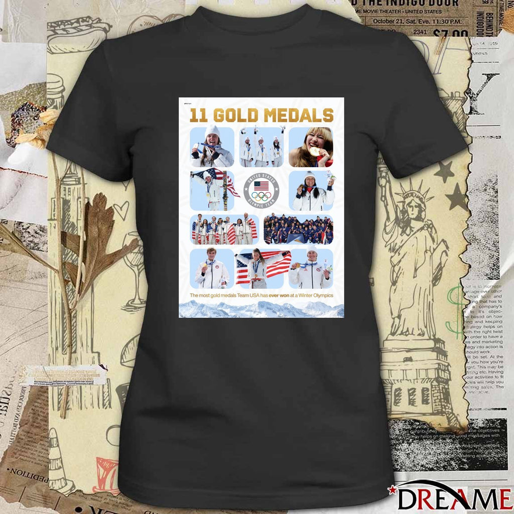 11 Gold Medals The Most Gold Medals Team Usa Has Ever Won At A Winter Olympics 2026 t-shirt