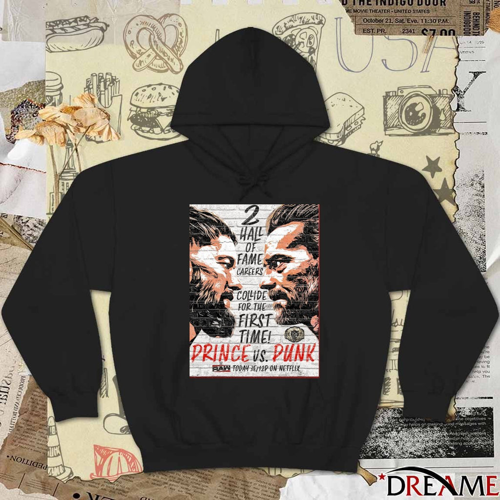 2 Hall Of Fame Careers Collde For The First Time Prince Vs Punk t-shirt