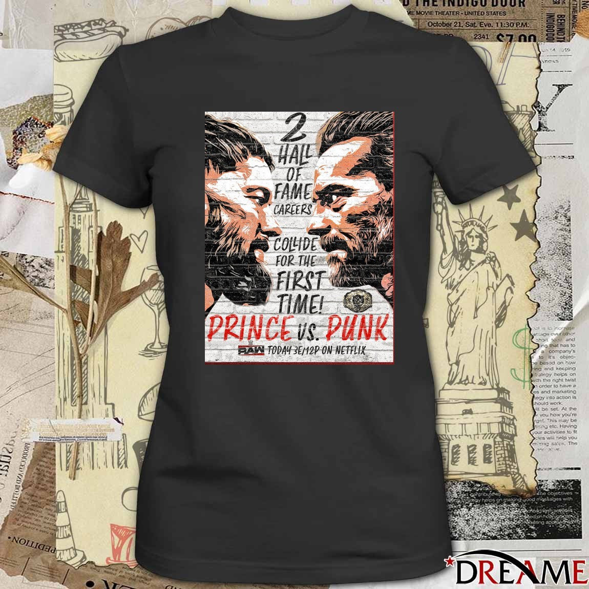 2 Hall Of Fame Careers Collde For The First Time Prince Vs Punk t-shirt