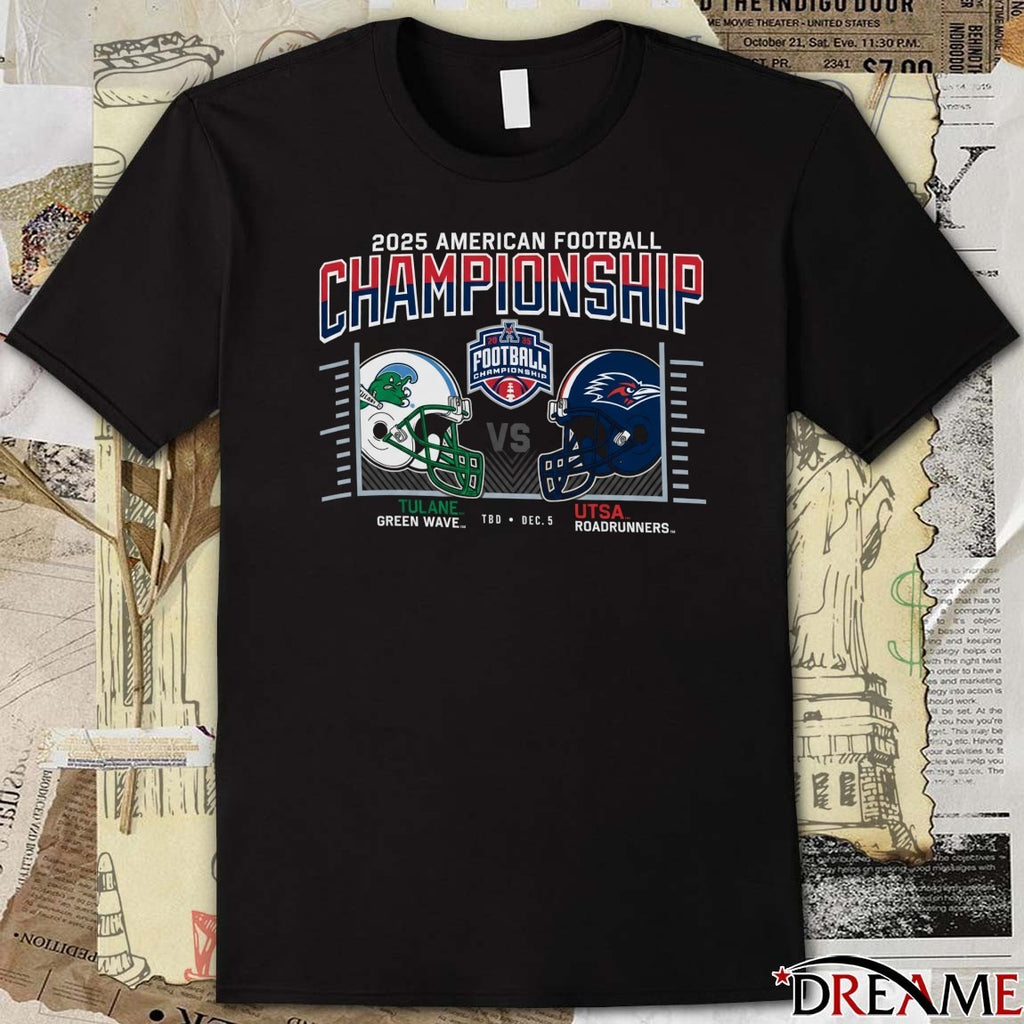 2025 American Conference Football Championship UTSA Roadrunners vs Tulane Green Wave TBD December 5 Helmets t-shirt