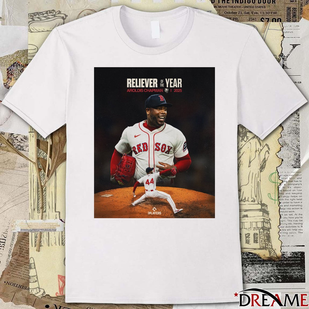 2025 American League Reliever Of The Year Aroldis Chapman Red Sox t-shirt