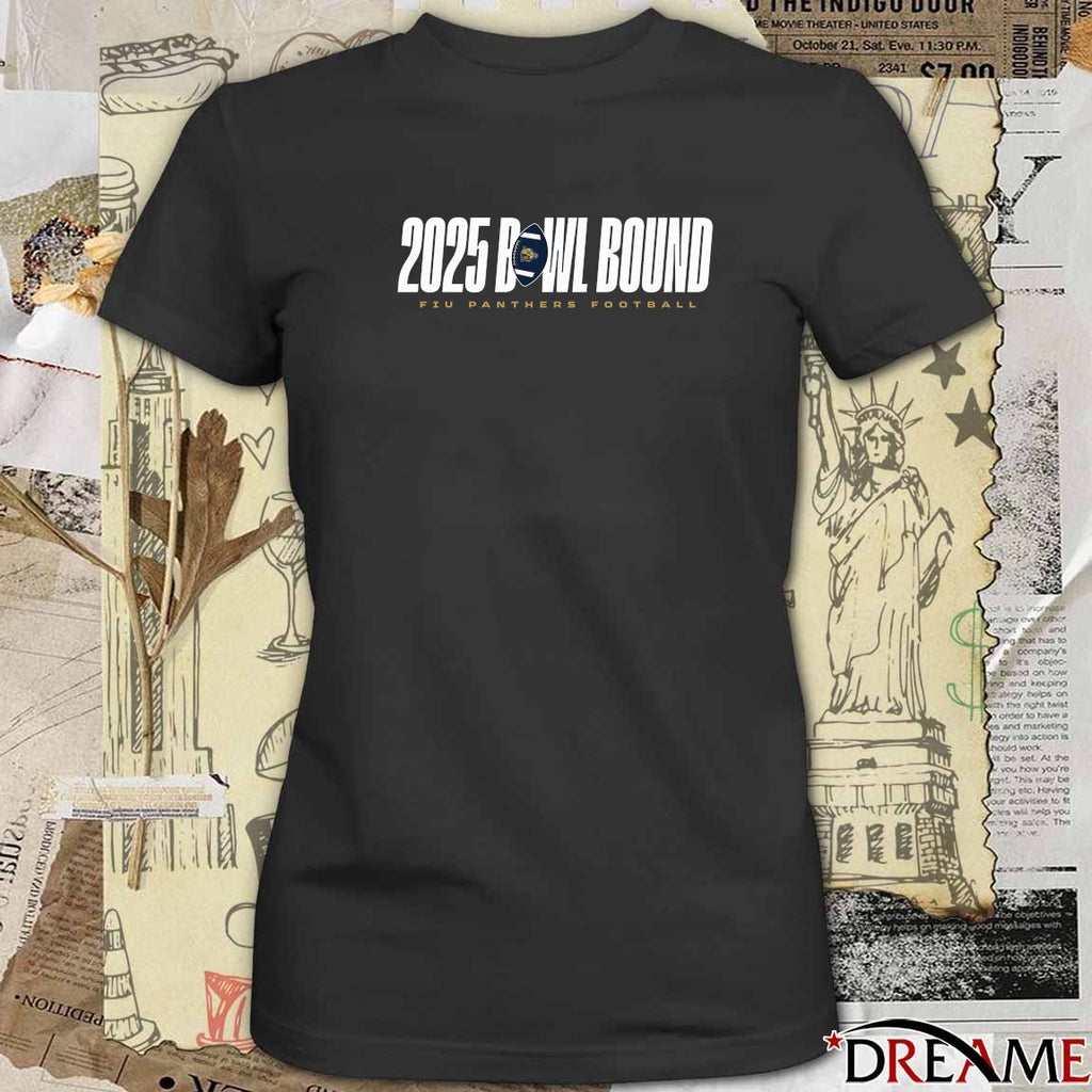 2025 Bowl Bound FIU Panthers Panthers Football t-shirt