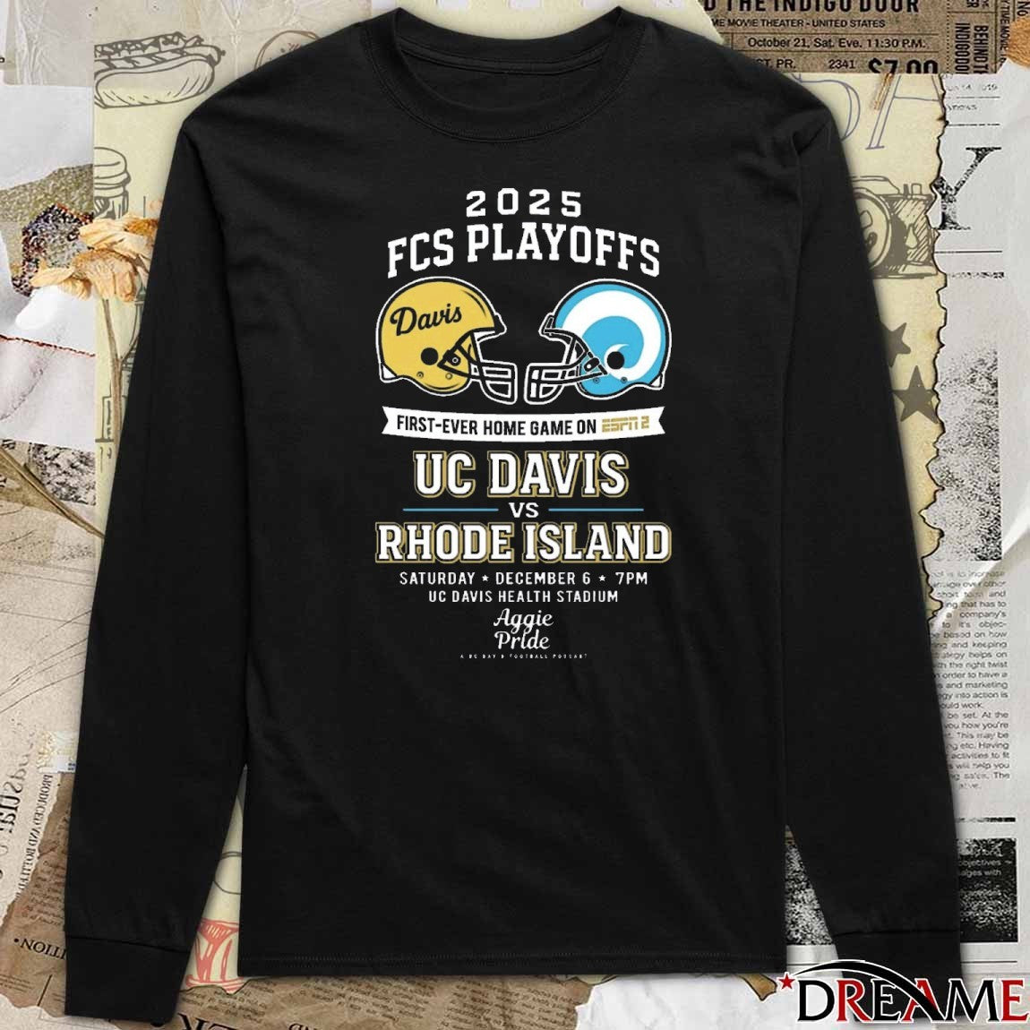 2025 FCS Playoffs First-Ever Home Game On ESPN 2 UC Davis Vs Rhode Island December 6 2025 t-shirt