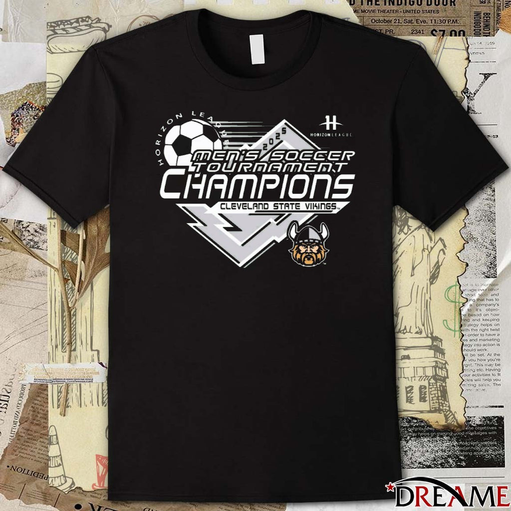 2025 Horizon League Men’s Soccer Tournament Champions Cleveland State Vikings t-shirt