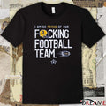 2025 I Am So Proud Of Our Fucking Football Team 11-13-04 Pittsburgh Panthers t-shirt