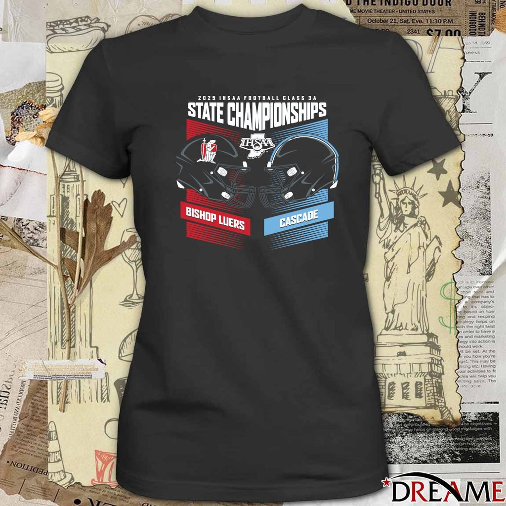 2025 IHSAA Football State Championships Bishop Luers vs Cascade High School Head To Head Class 5A t-shirt