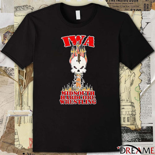2025 IWA-MS Hardcore If You Ain’t Hardcore You Ain’t Shit t-shirt