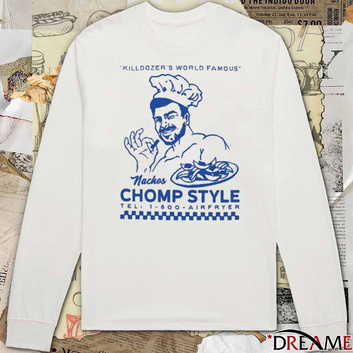 2025 Killdozer’s World Famous Nachos Chomp Style t-shirt