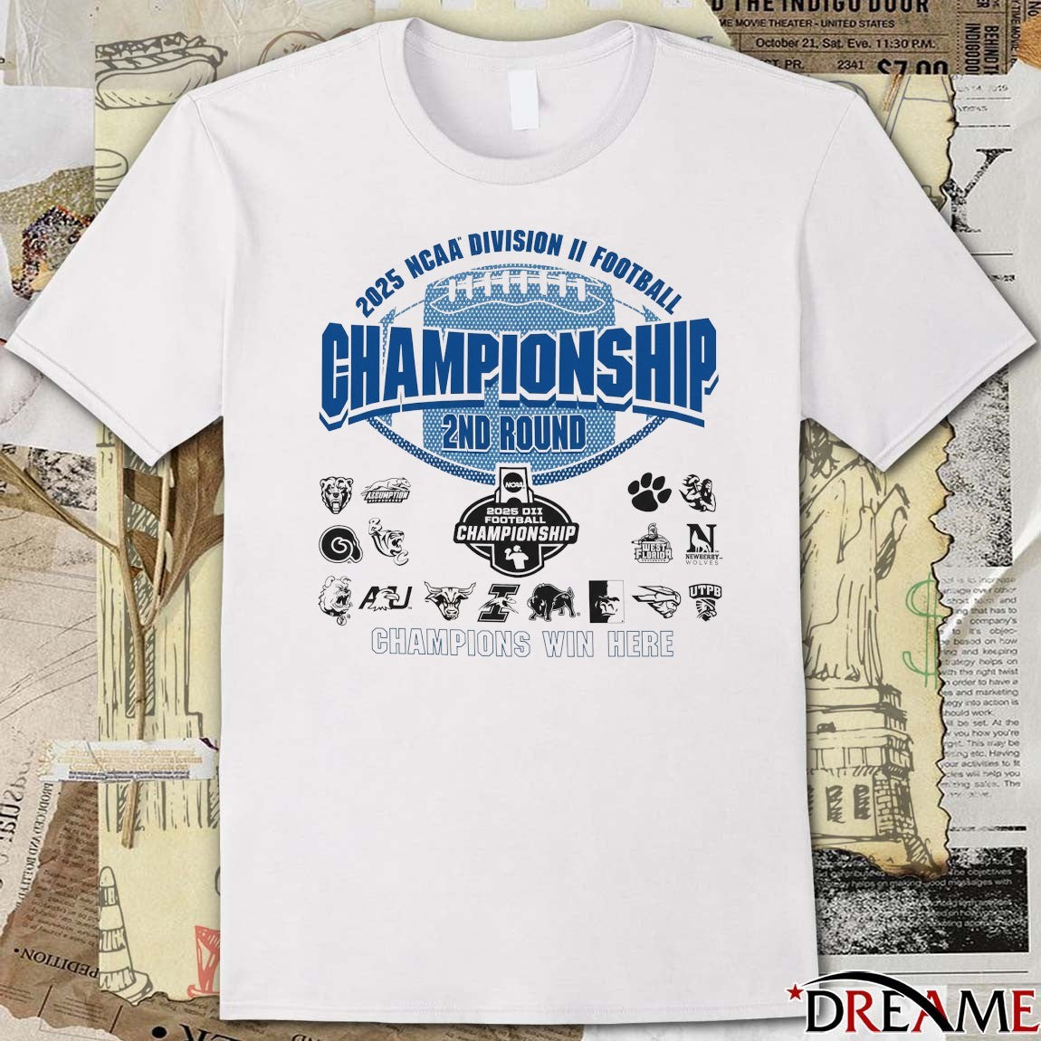 2025 NCAA Division II Football 2nd Round – Championship Win Here Logos t-shirt