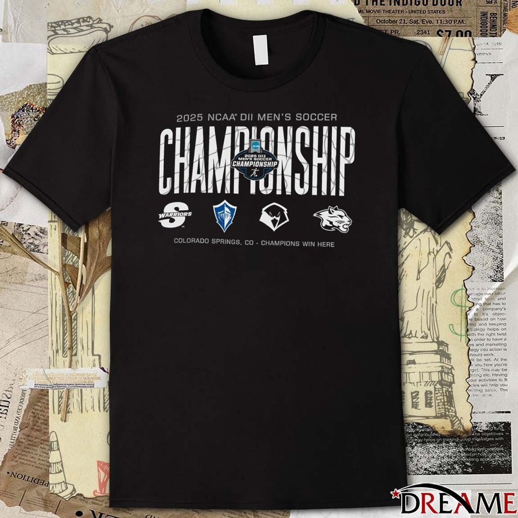 2025 NCAA Division II Men’s Soccer Championship Colorado Springs CO Champion Win Here t-shirt