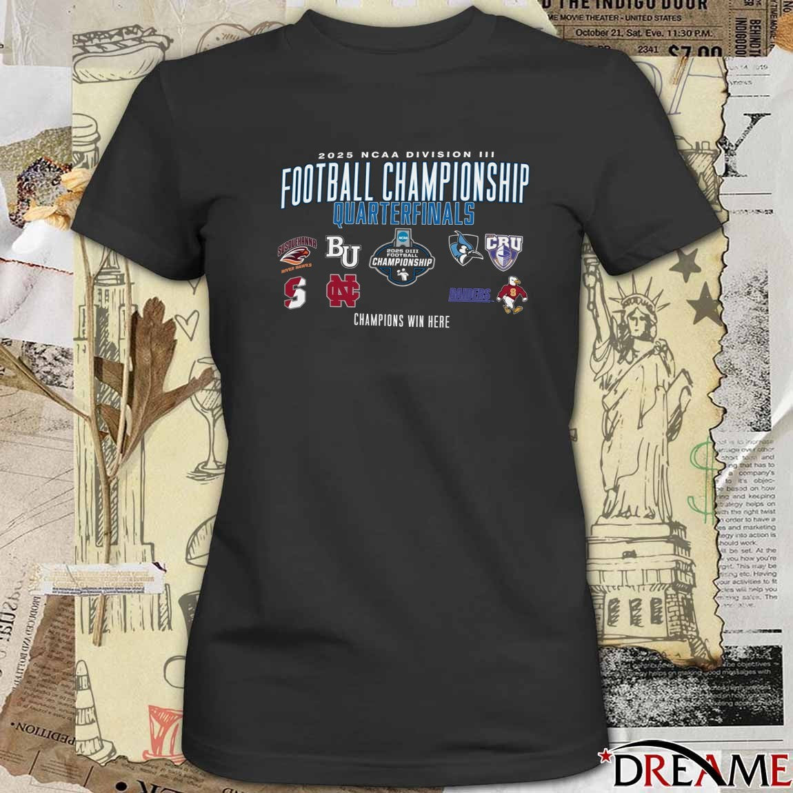 2025 NCAA Division III Football Championship Quarterfinals Champions Win Here Logos t-shirt