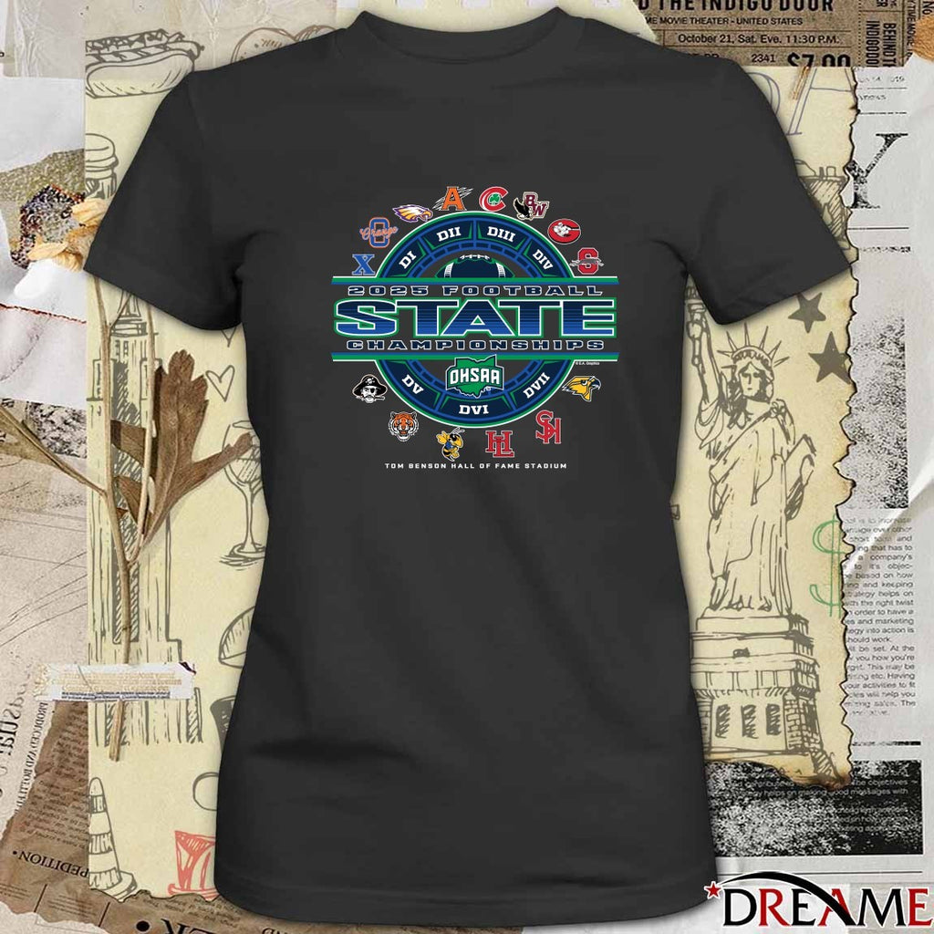 2025 OHSAA Football State Championships Tom Benson Hall Of Fame Stadium Logos t-shirt