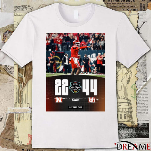 2025 SRS Distribution Las Vegas Bowl Score Poster Utah Utes vs Nebraska Cornhuskers 44 – 22 t-shirt