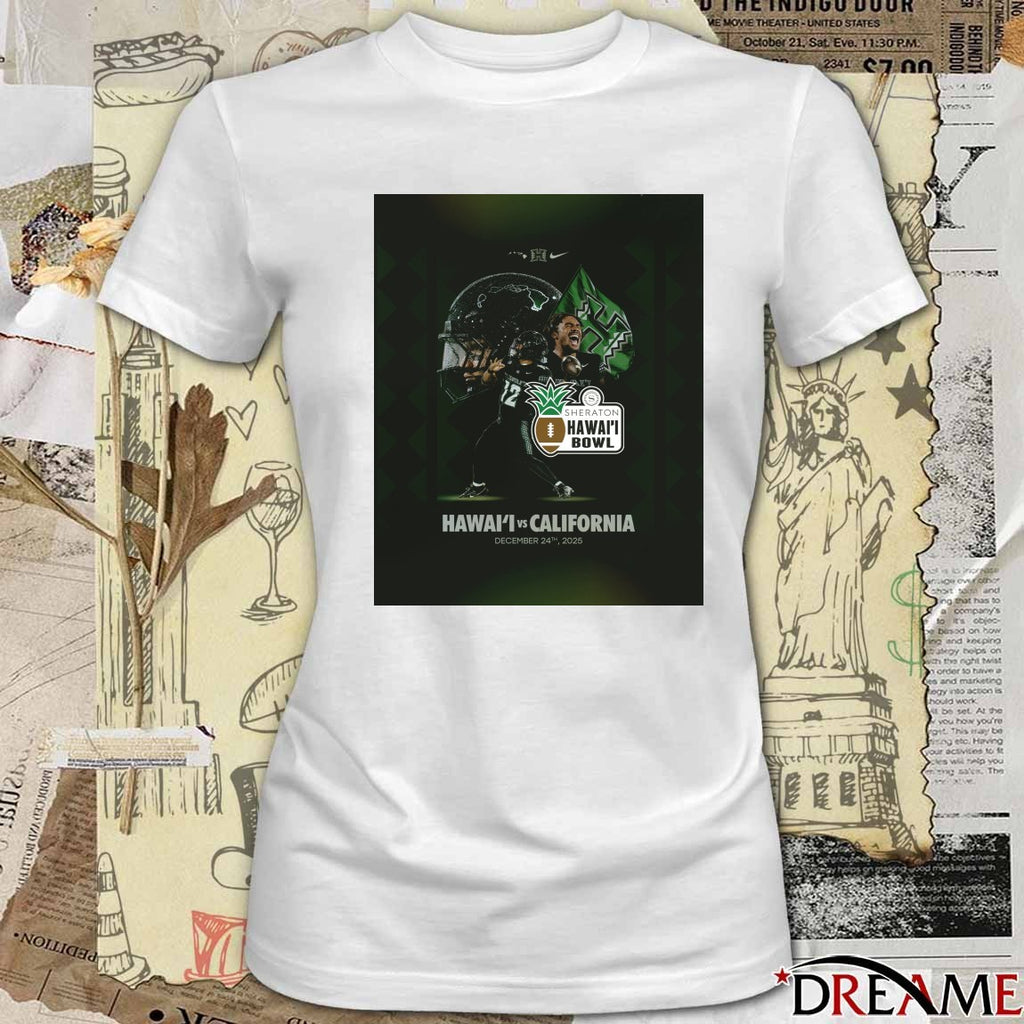 2025 Sheraton Hawai’i Bowl Hawai’i Rainbow Warriors Vs California Golden Bears December 24, 2025 Poster t-shirt