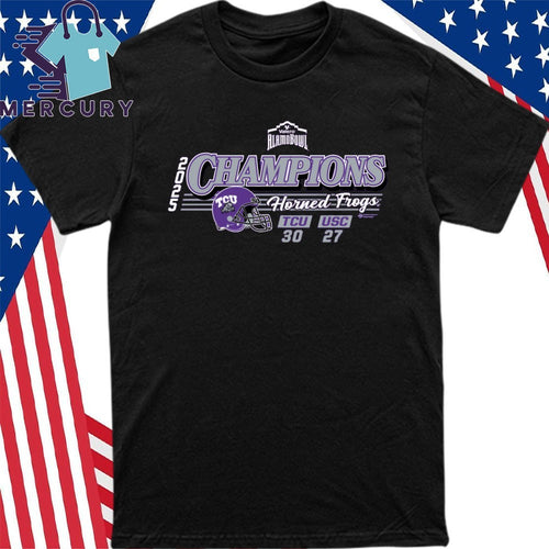 2025 Valero Alamo Bowl TCU Champs Score Shirt