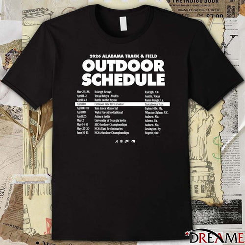2026 Alabama Track And Field Outdoor Schedule t-shirt