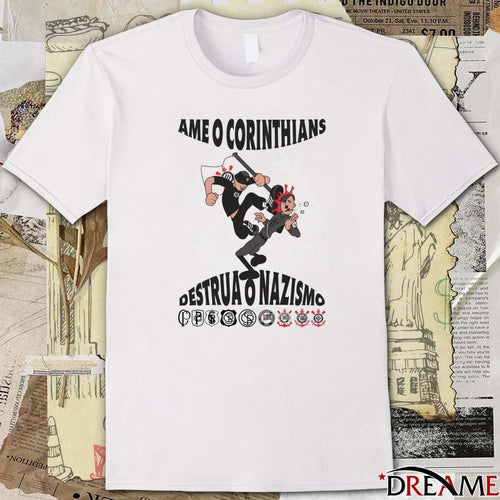 2026 Ame O Corinthians Destrua O Nazismo t-shirt