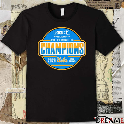 2026 Big Ten Women’s Gymnastics Tournament Champions UCLA Bruins t-shirt